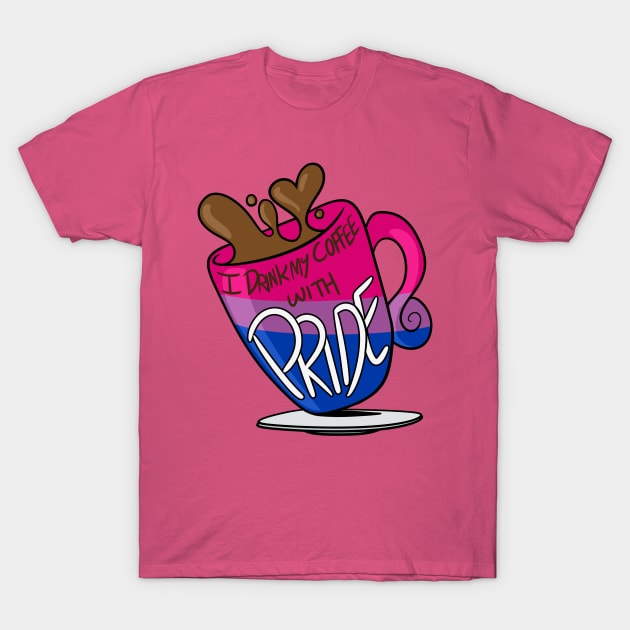 I Drink My Coffee With Pride! (Bisexual) T-Shirt by BefishProductions